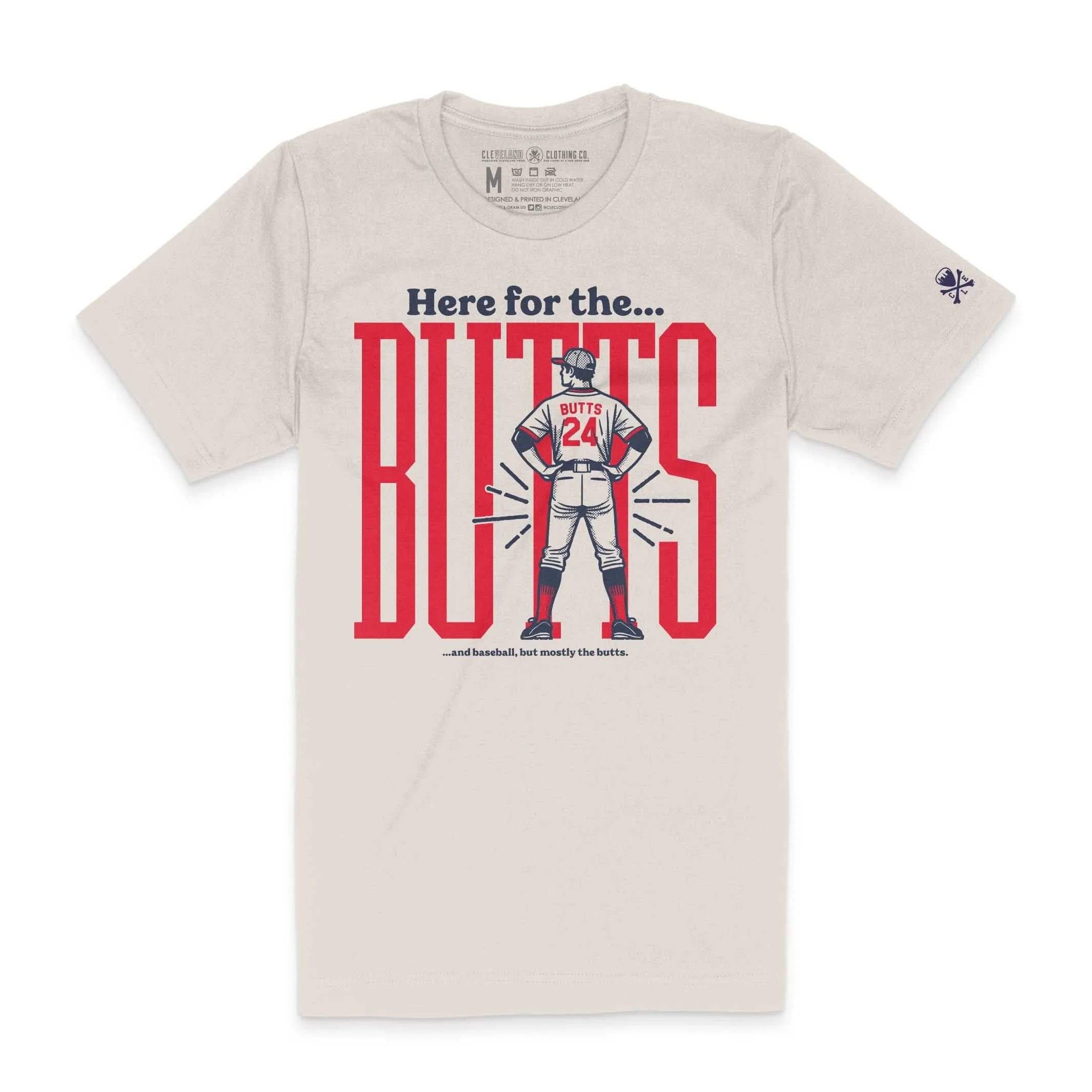 Here For The Butts - Mens/Unisex Crew T-Shirt Perfect Layering
