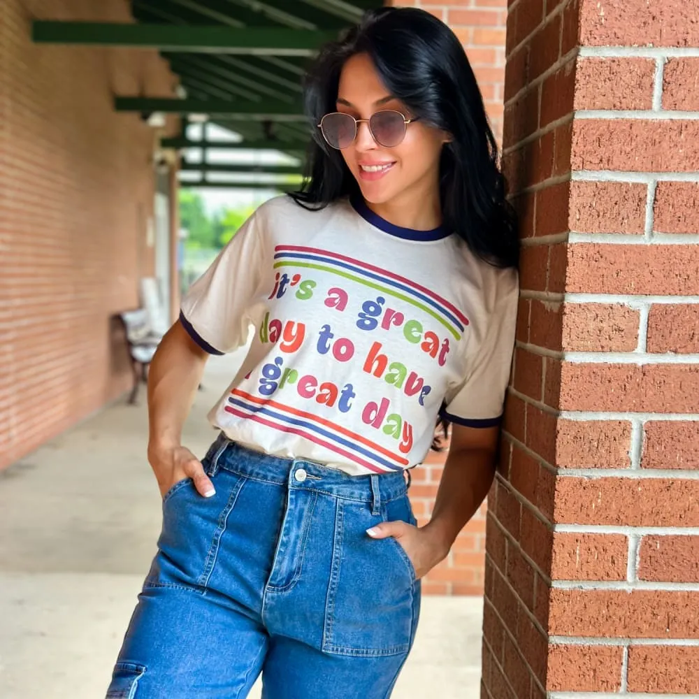 OversizedSilhouette Standard Body Fit It's A Great Day Ringer Tee