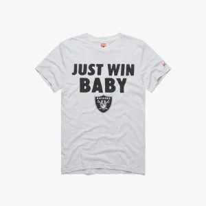 Raiders Just Win Baby Effortless Wear TaglessDesign
