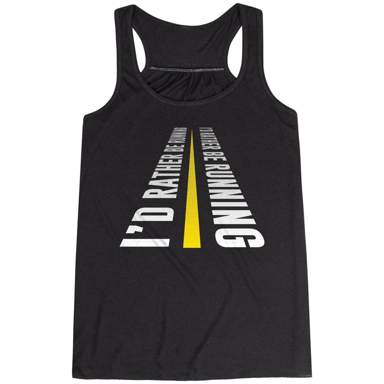 Flowy Racerback Tank Top - I'd Rather Be Running Recycling - possible 4 Way Stretch Fabric
