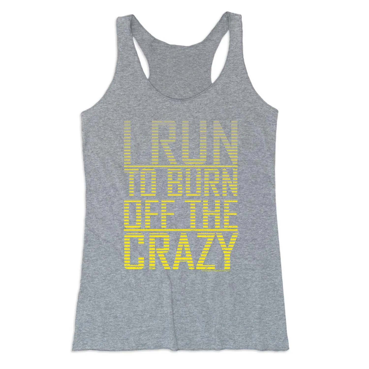 Women's Everyday Tank Top - I Run To Burn Off The Crazy civilian use adaptation Bound Hem