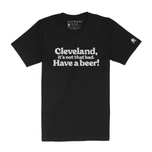 Minimalist Style Cleveland, Its Not That Bad. Have a Beer! - Mens/Unisex Crew T-Shirt - Black Heather