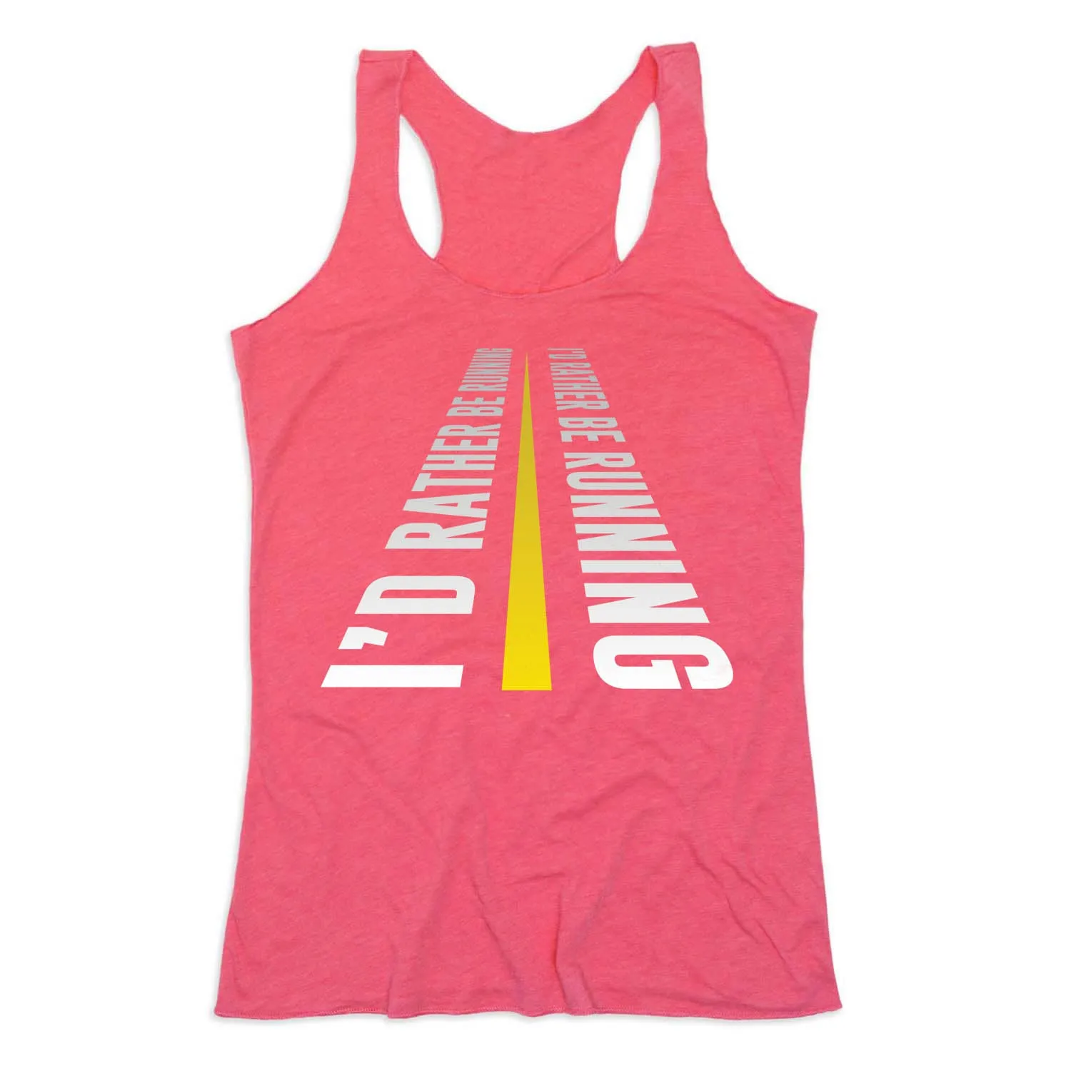closed space Layered Ventilation Women's Everyday Tank Top - I'd Rather Be Running