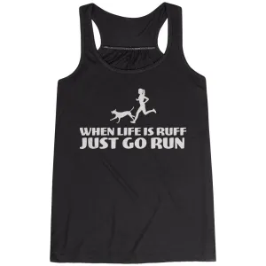 Flowy Racerback Tank Top - Life is Ruff precision strike