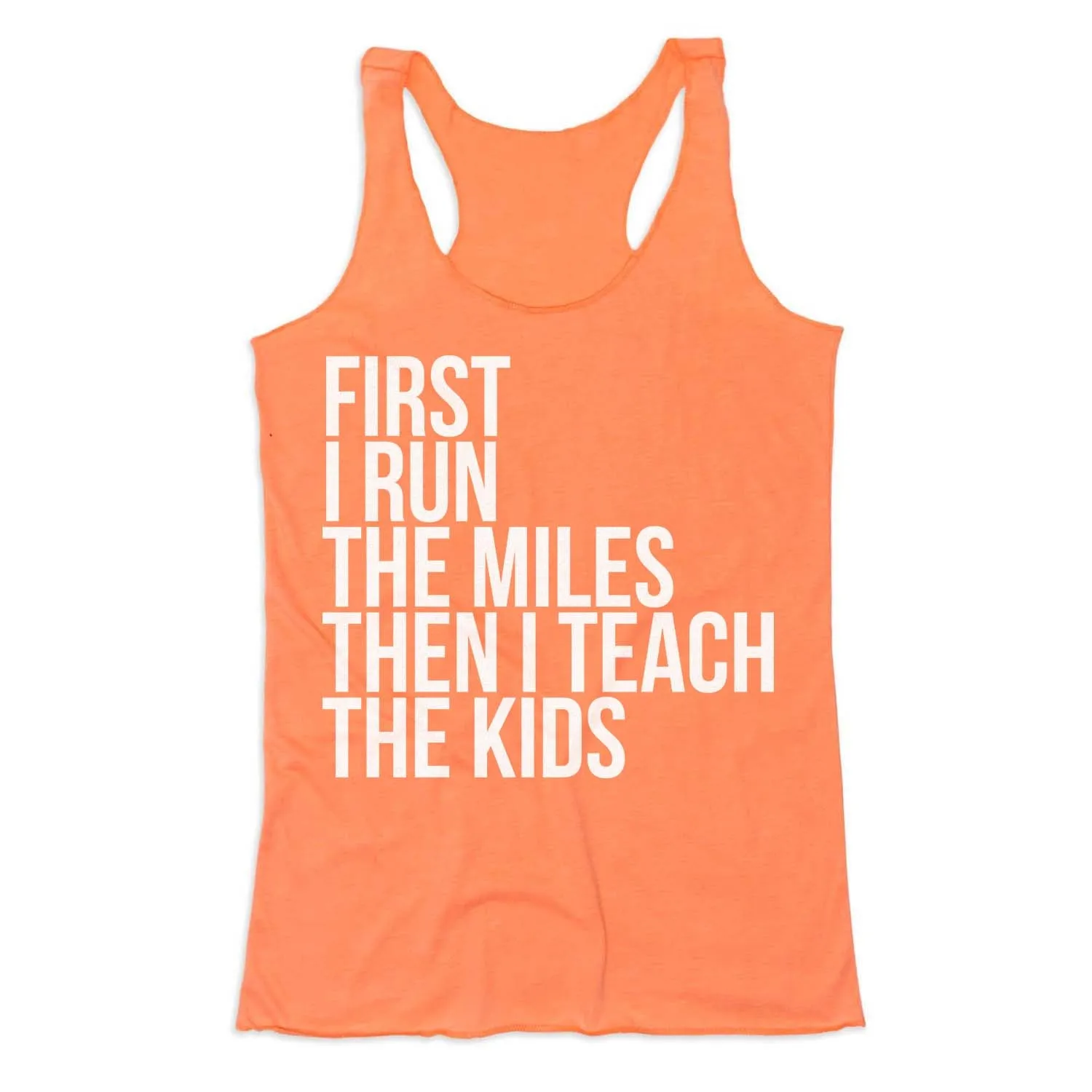 Women's Everyday Tank Top - Then I Teach The Kids Snag Resistant Surface