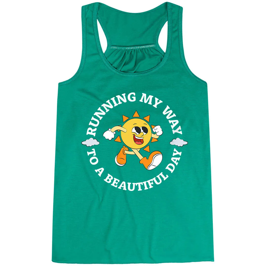 Motion Enhanced Intuitive Flowy Racerback Tank Top - Running My Way to a Beautiful Day